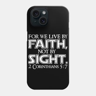 2 Corinthians 5:7 Phone Case