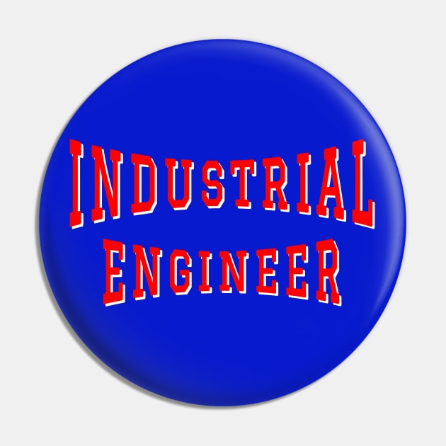 Industrial Engineer in Red Color Text Pin by The Black Panther