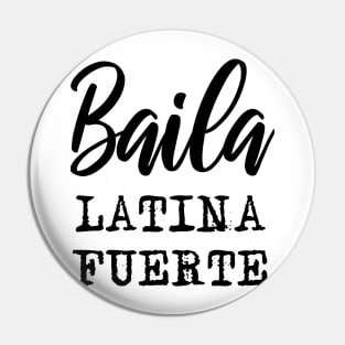 BAILA LATINA FUERTE Alexandria Ocasio-Cortez Dance Gifts Mug Sticker Pin