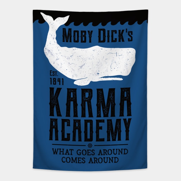 Moby Dick's Academy of Karma Poster Tapestry by IncognitoMode