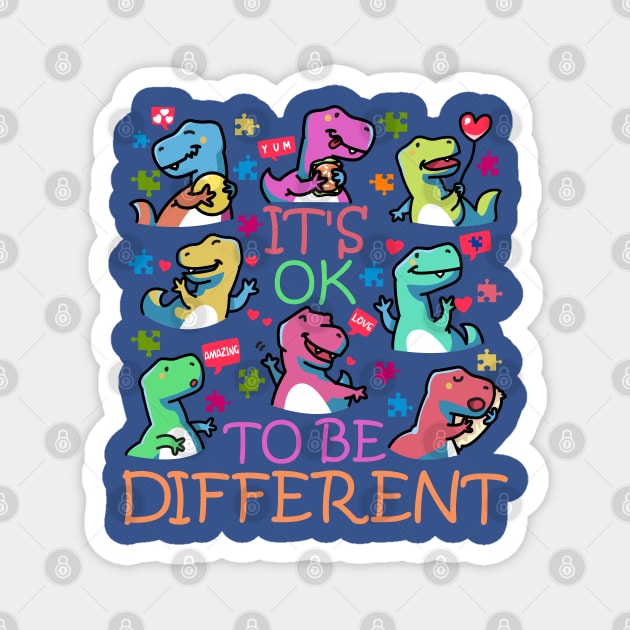 Autism Dino and Awareness for Autistic Spectrum T-rex Lover Magnet by alcoshirts