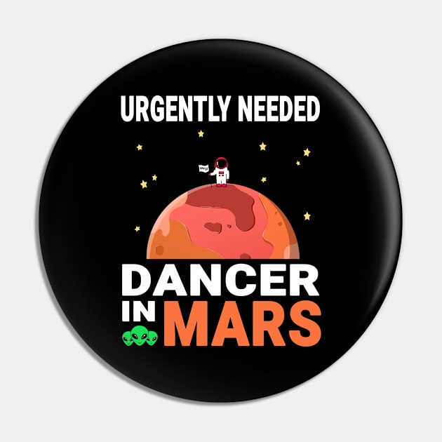 Dancer Mars Lover Red Planet Design Quote Pin by jeric020290