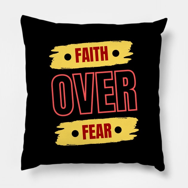 Faith Over Fear | Christian Pillow by All Things Gospel