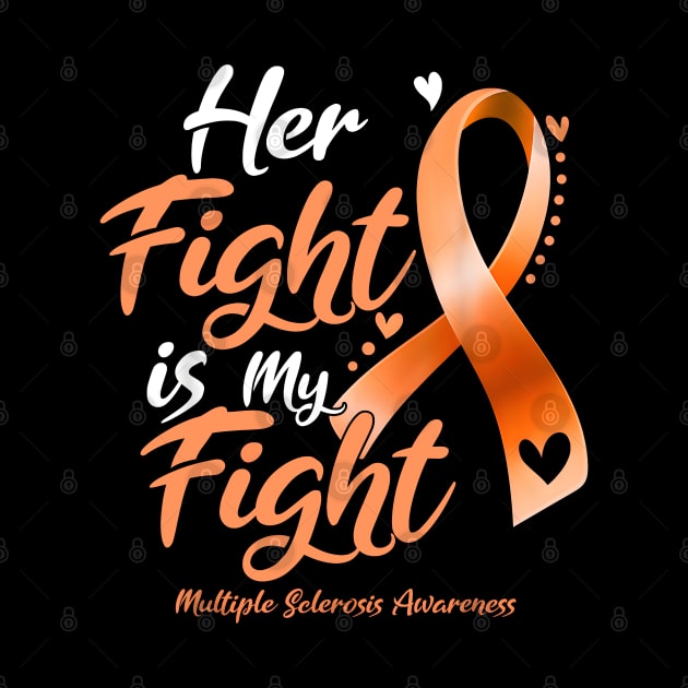 Her Fight My Fight MS Multiple Sclerosis Awareness by JazlynShyann