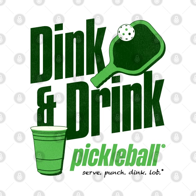 Dink and Drink Pickleball Humor by darklordpug