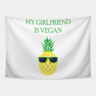 My Girlfriend Is Vegan Tapestry