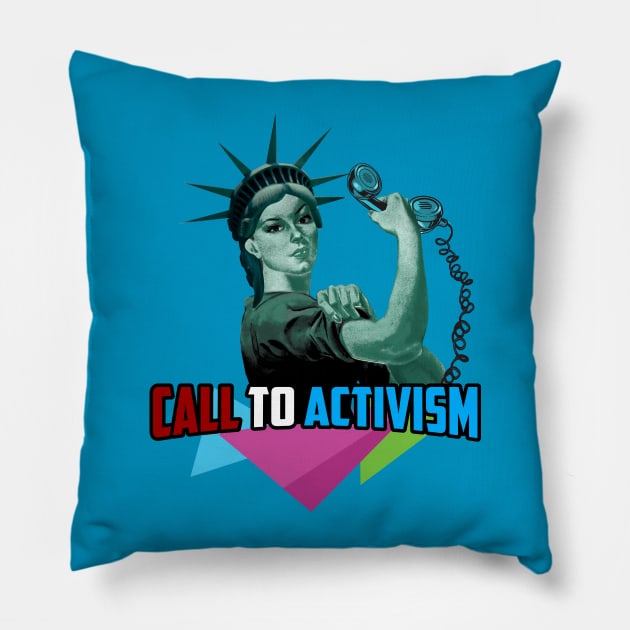 A CALL TO ACTIVISM! Pillow by CalltoActivism