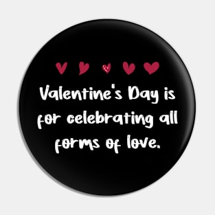 Valentine's Day is for celebrating all forms of love Pin