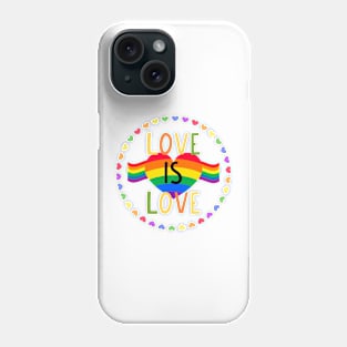 Love is Love Phone Case