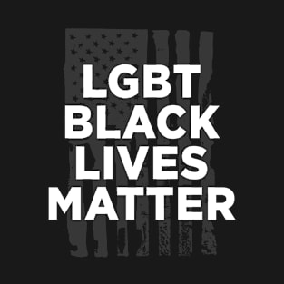 lgbt black lives matter T-Shirt