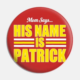 Mom Says His Name Is Patrick Pin