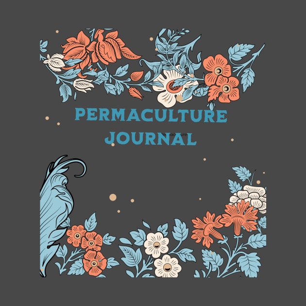 promote permaculture concept in journaling topics on the subject by Colbalt101