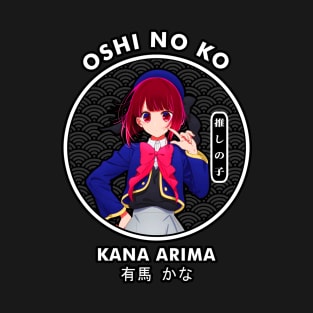 Kana Arima - Oshi no ko T-Shirt