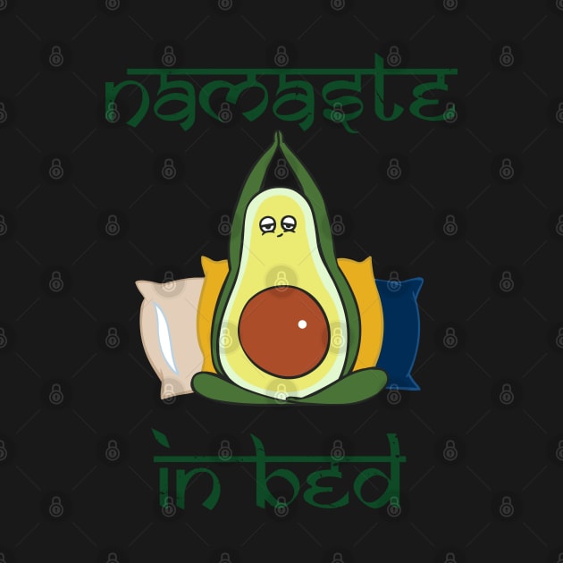 Avocado Namaste In Bed by huebucket