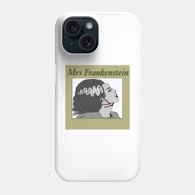 Mrs Frankenstein Phone Case by Beni-Shoga-Ink