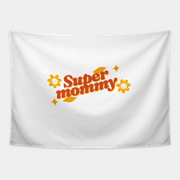 Super mommy Tapestry by Medkas 