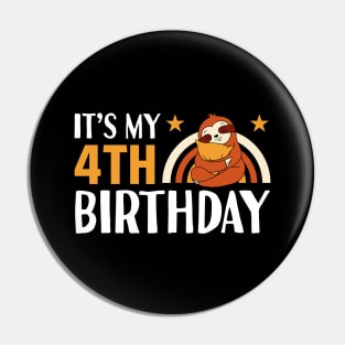 It's My 4th Birthday Sloth Pin