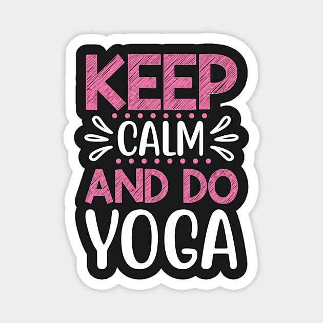 Keep calm and do Yoga Quotes Magnet by D3monic