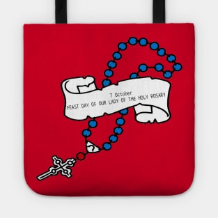 FEAST DAY OF OUR LADY OF THE HOLY ROSARY Tote