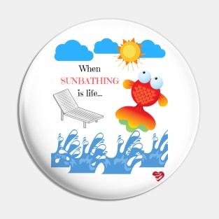 Sunbathing Fish Pin