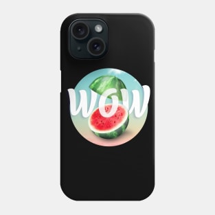 WOW Watermelon Halves Phone Case