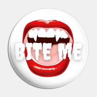 Bite Me Pin