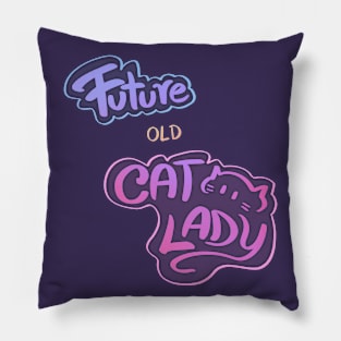 Future old cat lady Pillow