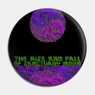 The Rise and Fall of Sanctuary Moon II Pin