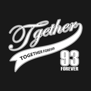 together forever T-Shirt