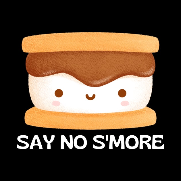Say No S'more | Cute Smore Pun by Allthingspunny