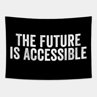 Vintage The Future is Accessible White Tapestry