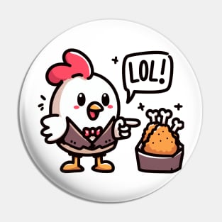 Chicken Humor Funny Pin