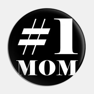 #1 Mom Bold White Pin