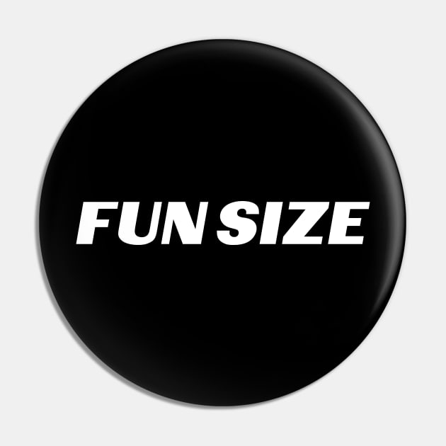 FUN SIZE! Pin by Eugene and Jonnie Tee's