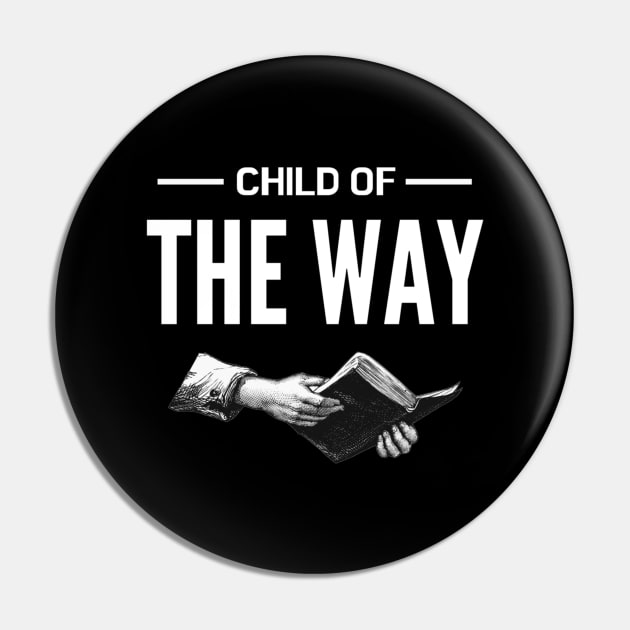 Child of the Way Pin by SOCMinistries