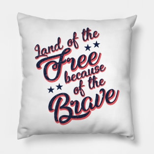 Land of the Free - USA - Independence Day, July 4 Pillow