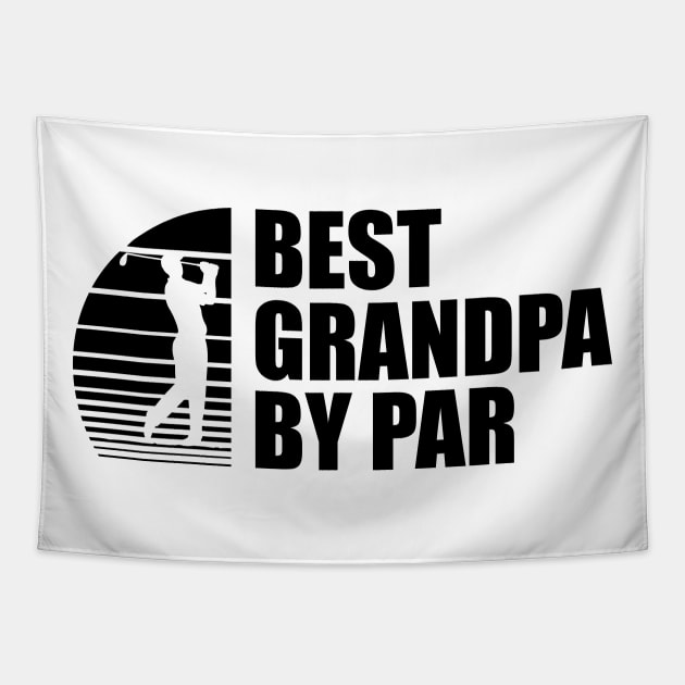 Best Grandpa By Par Tapestry by KC Happy Shop