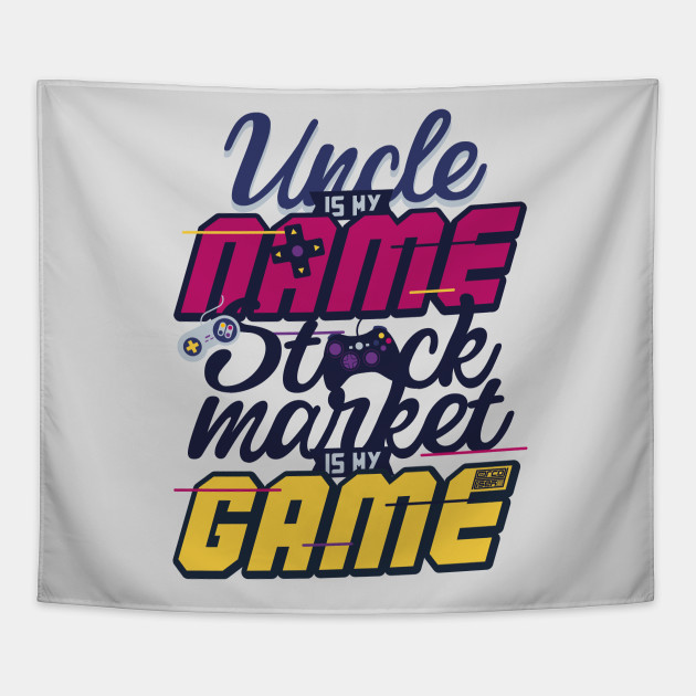 Uncle Name Stock Market !   Game Forex Stocks Trading - 