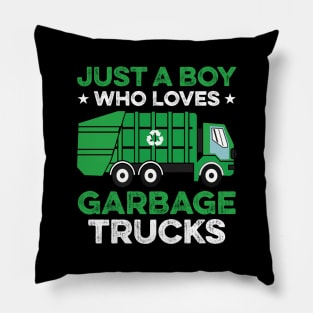 Just A Boy Who Loves Garbage Trucks Pillow