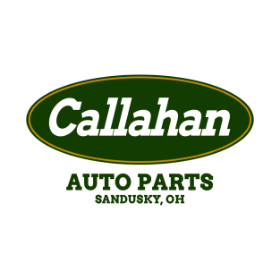 Callahan Auto Parts T-Shirt