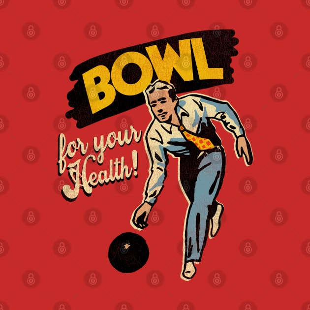 Bowling... For Your Health! by darklordpug