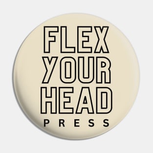 Flex Your Head Press shirt Pin