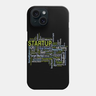 STARTUP WHATEVER! Phone Case