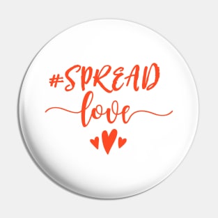 Spread love Pin