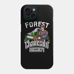 Forest Chainsaw Massacre Phone Case