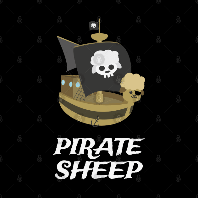 Funny Pirate Ship | Gift Ideas | Sheep Puns Jokes by Fluffy-Vectors