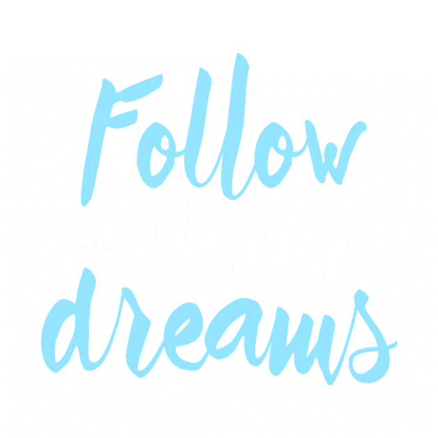 Follow Your Dreams by FolkBloke