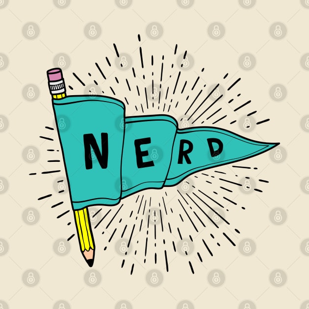 Nerd and Proud - Flag Banner Pennant for artists, animators, illustrators, and designers by thedesigngarden