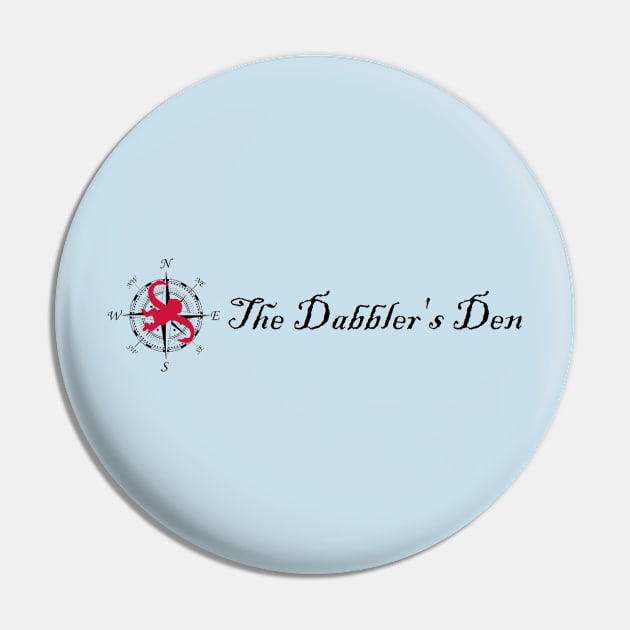 The Dabbler's Den w/ Logo Pin by dabblersoutpost