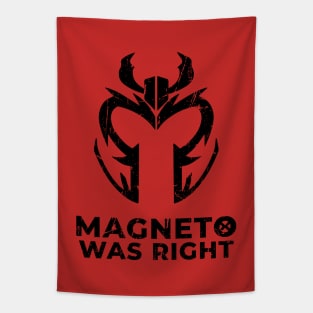 Magneto Was Right {stressed} Tapestry